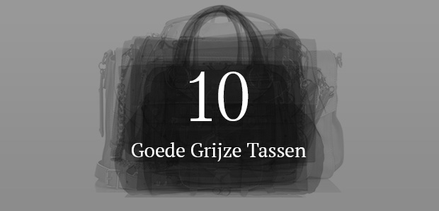 50 shades of grey: 10 goede grijze tassen - cover foto